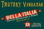 Trotsky Vengaran viernes 10 de marzo en Camino Maldonado y Rafael